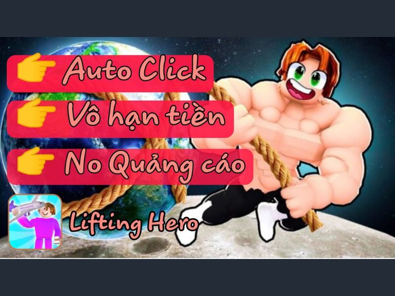 Tải Hack Lifting Hero (Full Tiền, Kim Cương) v46.8.10 Tính Năng Nổi Bật Có Trong Hack Lifting Hero