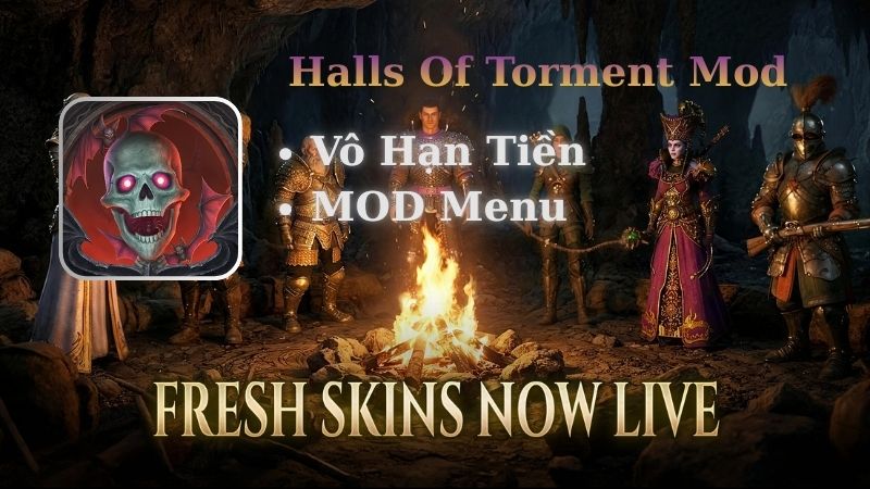 Tải Halls Of Torment Mod Apk (Vô Hạn Tiền, MOD Menu) v1.0.1152 Các Tính Năng MOD Của Phiên Bản Halls Of Torment Mod