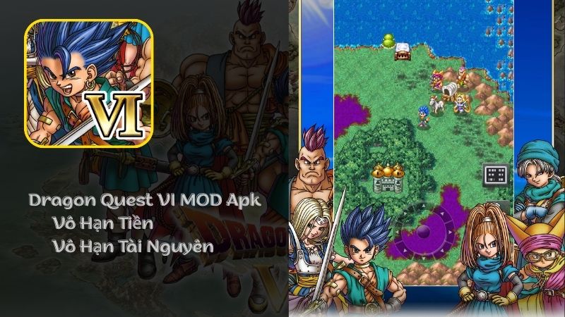 Tải Dragon Quest VI Apk (MOD Vô Hạn Tiền, Tài Nguyên) v1.1.5 MOD Dragon Quest VI Apk Mang Đến Sự Tự Do Và Tiện Lợi Cho Người Chơi