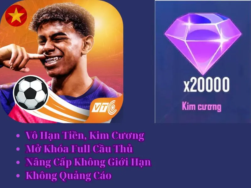 Tải Hack Football Pro VTC (MOD Vô Hạn Tiền) V112.210 Điểm Danh Những Đặc Quyền Vượt Trội Trên Bản Hack Football Pro VTC
