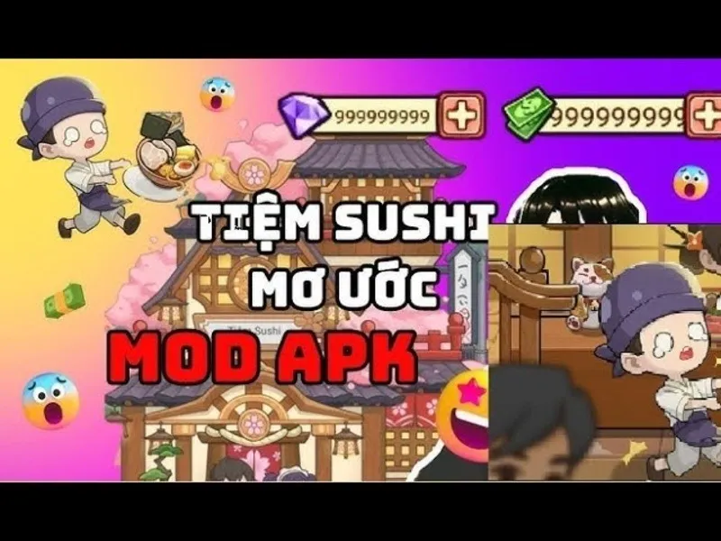Tải Hack Tiệm Sushi Mơ Ước (MOD Full Tiền) v5.0.0 Tại Sao Game Thủ Nên Ưu Tiên Lựa Chọn Bản Hack Tiệm Sushi Mơ Ước?