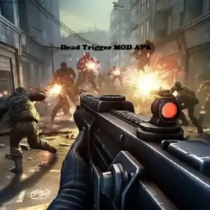 Tải Dead Trigger MOD APK v2.3.2 (Vô Hạn Tiền) Miễn Phí